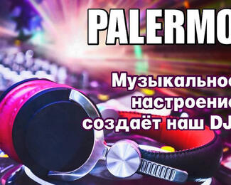 Настроение вечера от DJ Ren в ресторане Palermo